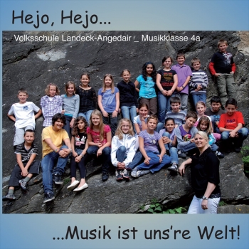 Volksschule Landeck-Angedair - Hejo, Hejo ... Musik ist uns're Welt