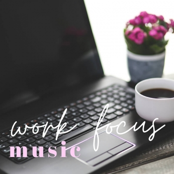 Music for Work Focus - The Break Music