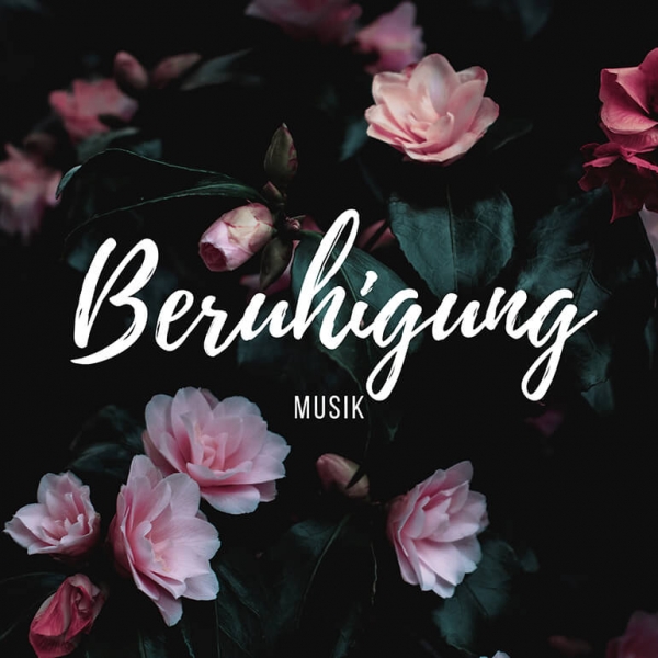 Beruhigungsmusik - The Break Music