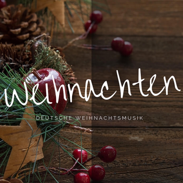 Deutsche Weihnachtsmusik