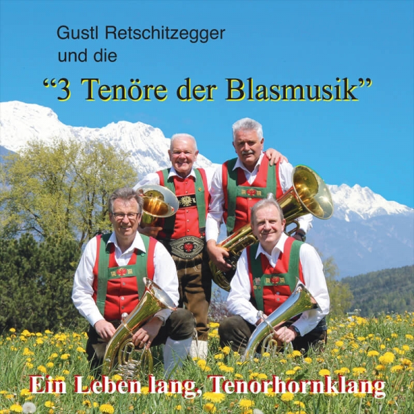 cd_kaufen_gustlretschitzegger_3tenoerederblasmusik