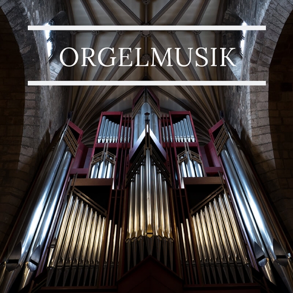 Orgelmusik