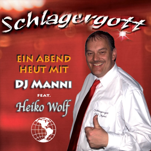 cd_kaufen_schlagergott_djmanni_einabendheutmit_heikowolf