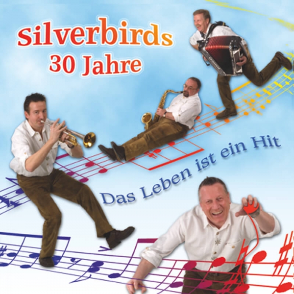 cd_kaufen_silverbirds_30jahre_daslebenisteinhit