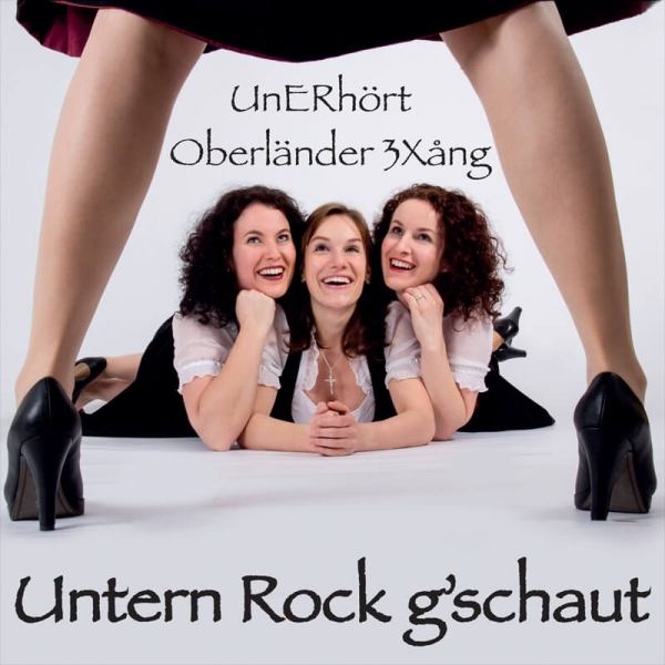 cd_kaufen_unternrockgschaut_unerhoert_oberlaender3xang