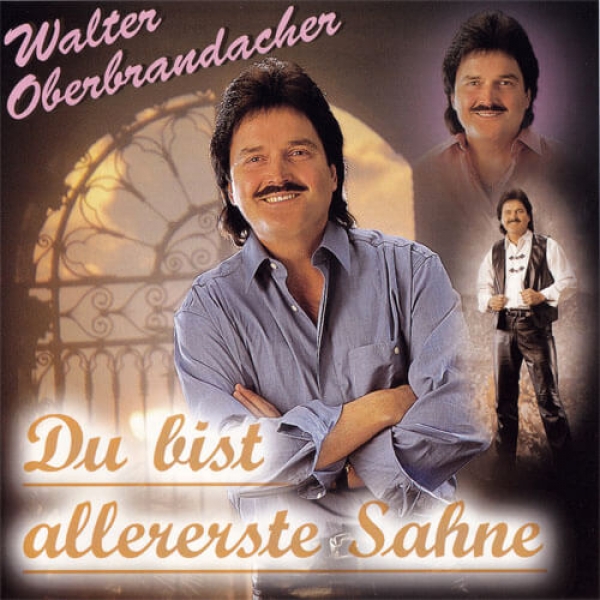 cd_kaufen_walteroberbrandacher_allererstesahne