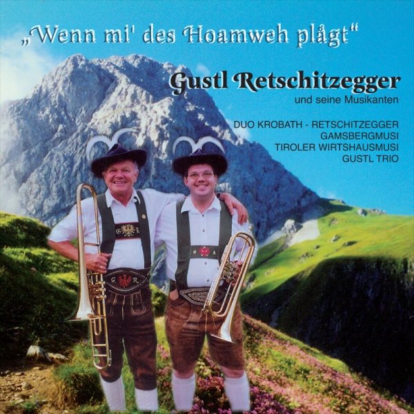 cd_kaufen_wennmideshoamwegplagt_gustlretschitzegger